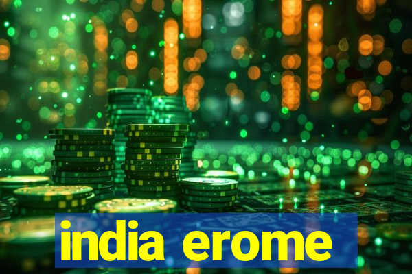 india erome